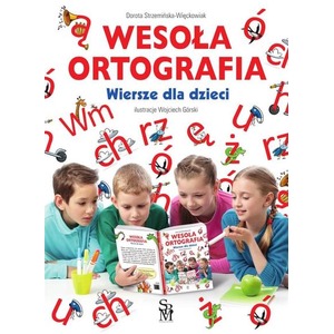 Wesoła ortografia. Wiersze dla dzieci w.2023