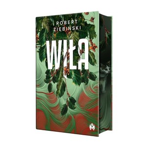 Wiła. Czarny Staw. Tom 2 (ilustrowane brzegi)