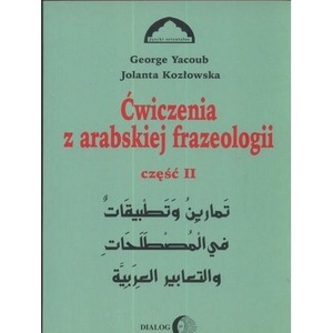 Ćwiczenia z arabskiej frazeologii część 2