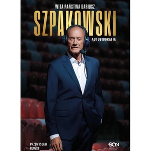 Wita państwa Dariusz Szpakowski. Autobiografia