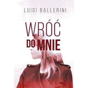 Wróć do mnie