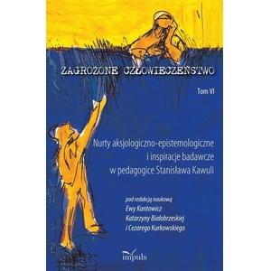 Zagrożone człowieczeństwo T.6