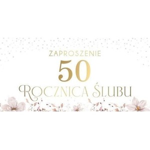 Zaproszenie 50 Rocznica Ślubu (10szt)