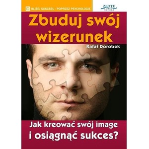 Zbuduj swój wizerunek
