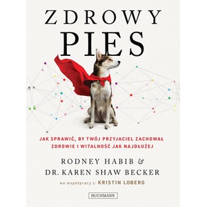 Zdrowy pies. jak sprawić, by twój przyjaciel zachował młodość i witalność jak najdłużej.