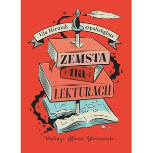 Zemsta na lekturach. Megapowtórka przed egzaminem ósmoklasisty