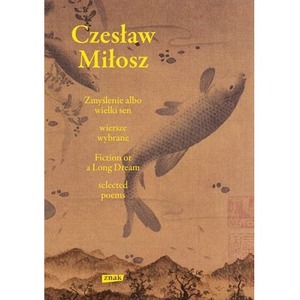 Zmyślenie albo wielki sen. Fiction or a Long Dream