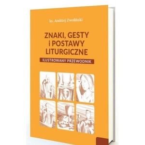 Znaki, gesty i postawy liturgiczne w.2