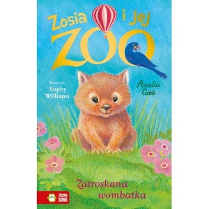 Zosia i jej zoo. Zatroskana wombatka