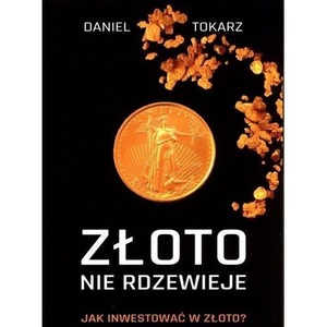 Złoto nie rdzewieje