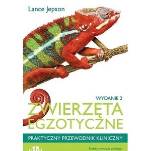 Zwierzęta egzotyczne. Praktyczny przewodnik..