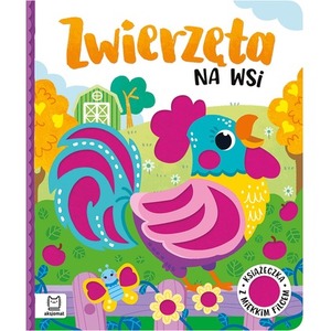 Zwierzęta na wsi. Książeczka z miękkim filcem